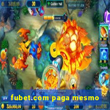 fubet.com paga mesmo